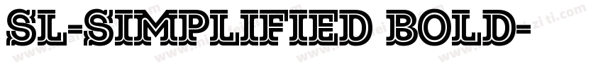 SL-Simplified Bold字体转换